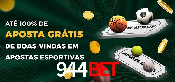 944bet Ate 100% de Aposta Gratis